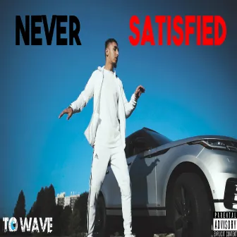 Never Satisfied by Harris