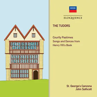 The Tudors - Courtly Pastimes by John Sothcott