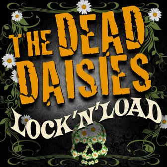 Lock 'N' Load by The Dead Daisies