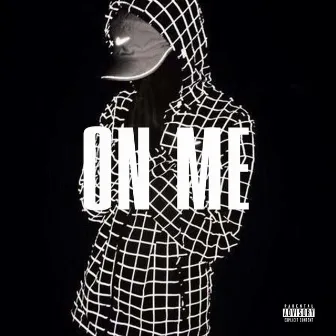 ON ME by Gavin Blakely