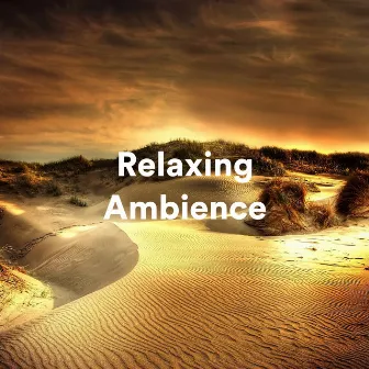 Relaxing Ambience by Sov Gott