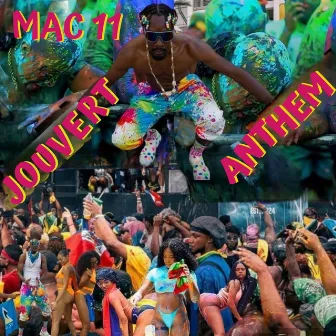 Jouvert Anthem by Mac 11