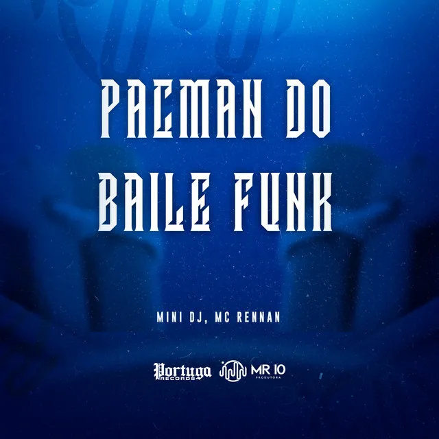 Pecman do Baile Funk