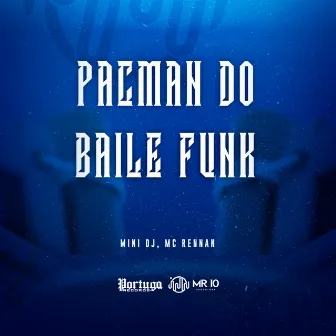 Pecman do Baile Funk by Mini DJ