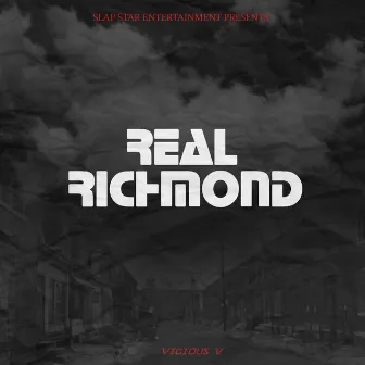 Real Richmond by Vicious V