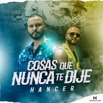 Cosas Que Nunca Te Dije by Hancer