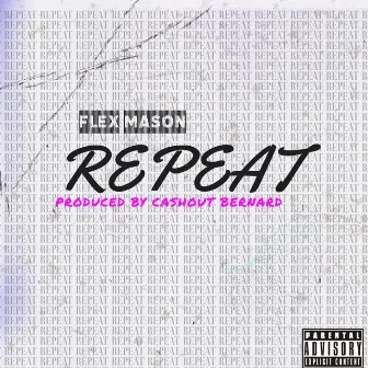 Repeat by Flex Mason