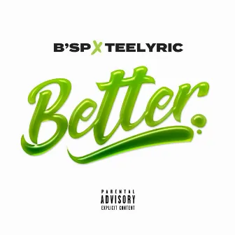 Better by Brown'sugar Productions