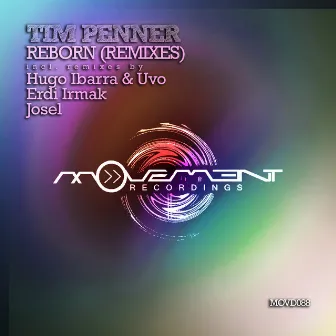 Reborn (The Remixes) by Tim Penner