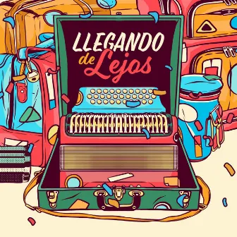 Llegando de lejos by Kumbia Boruka