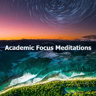 Academic Focus Meditations by Sonidos de la Naturaleza Rudio Blanco Para Bebes