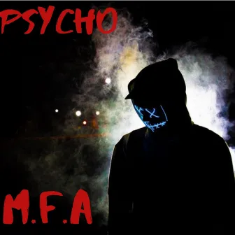 Psycho by MFA