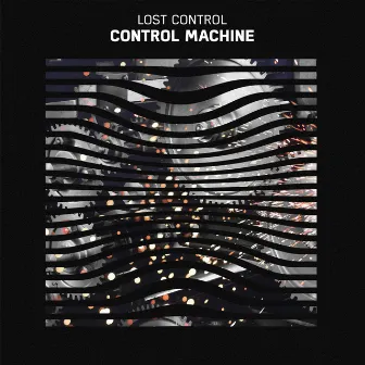 Control Machine by Lost Control