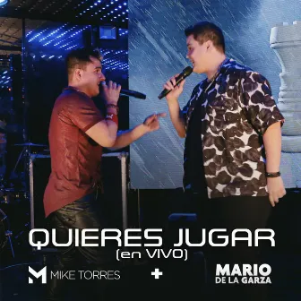 Quieres Jugar (En Vivo) by Mario De La Garza