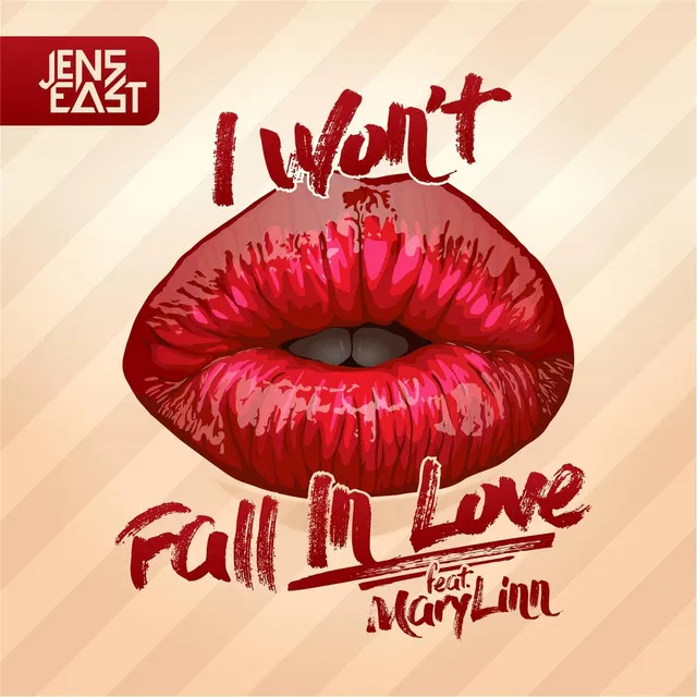 I Won't Fall In Love