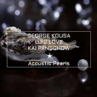 Acoustic Pearls by George Kousa