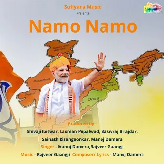 Namo Namo by Manoj Damera