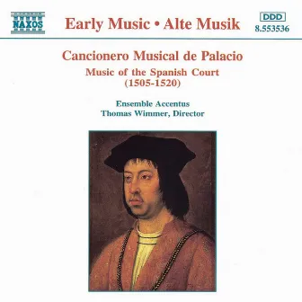 Cancionero Musical De Palacio: Music of the Spanish Court by Thomas Wimmer