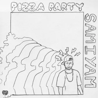 Pizza Party by Samiyam