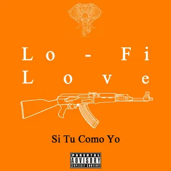 Si tu como yo by Papi Lofi