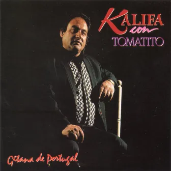 Gitana De Portugal (con Tomatito) by Kalifa