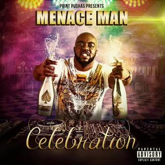 Celebration by Menace Man