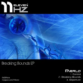 Breaking Bounds Ep by Merlo