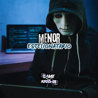 Menor Estelionatario by DJ DN 07