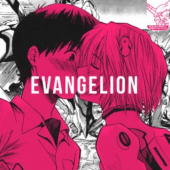 Evangelion by DEPVRTXT