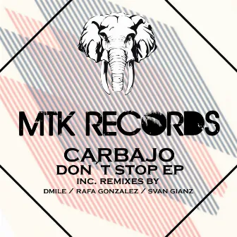 Don´t Stop EP by Carbajo