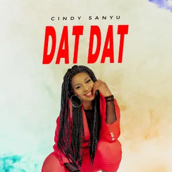 Dat Dat by Cindy Sanyu