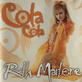 Cola Cola by Ruth Marlene