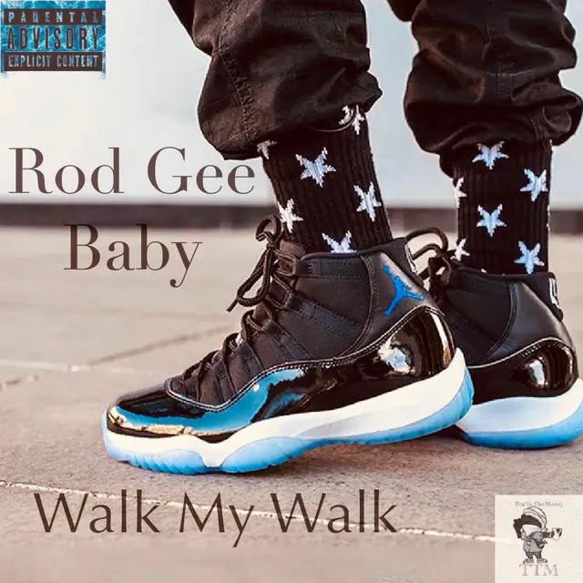 Walk My Walk