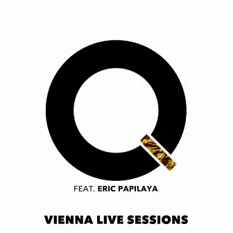 Vienna Live Sessions by Q