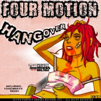 Hangover by Four Motion