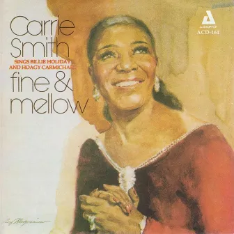 Fine & Mellow by Carrie Smith