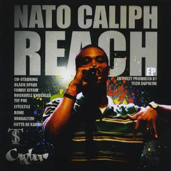 Reach - Ep by Nato Caliph