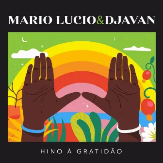 Hino à Gratidão by Mário Lúcio