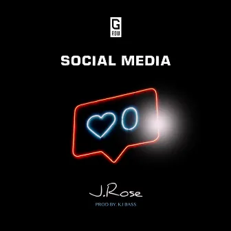 Social Media by J.Rose