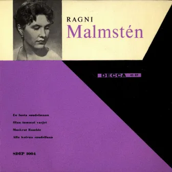 Ragni Malmstén by Ragni Malmstén