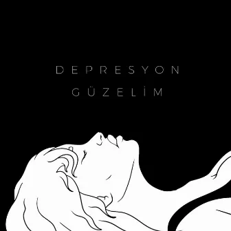 Depresyon Güzelim by İkiye On Kala