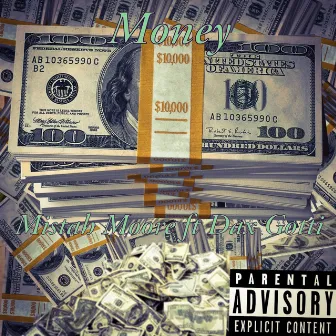 Money by Mistah Moore