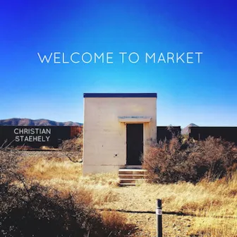 Welcome to Market by Christian Staehely