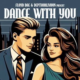 Dance With You by Floyd Dae