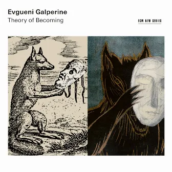 Theory of Becoming by Evgueni Galperine