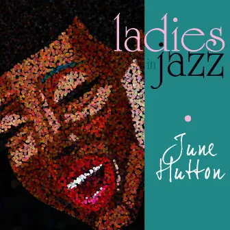 Ladies in Jazz by June Hutton