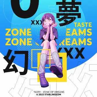 Zone Of Dreams by Taste