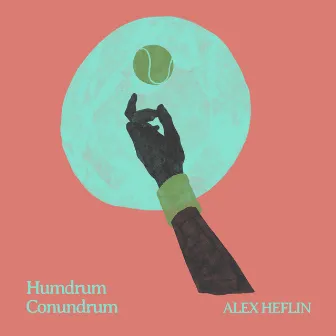 Humdrum Conundrum by Alex Heflin