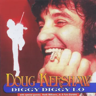 Diggy Diggy Lo by Doug Kershaw