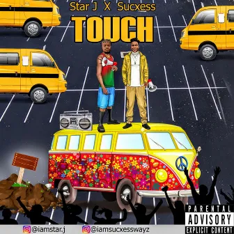 TOUCH X STAR J by Sucxess